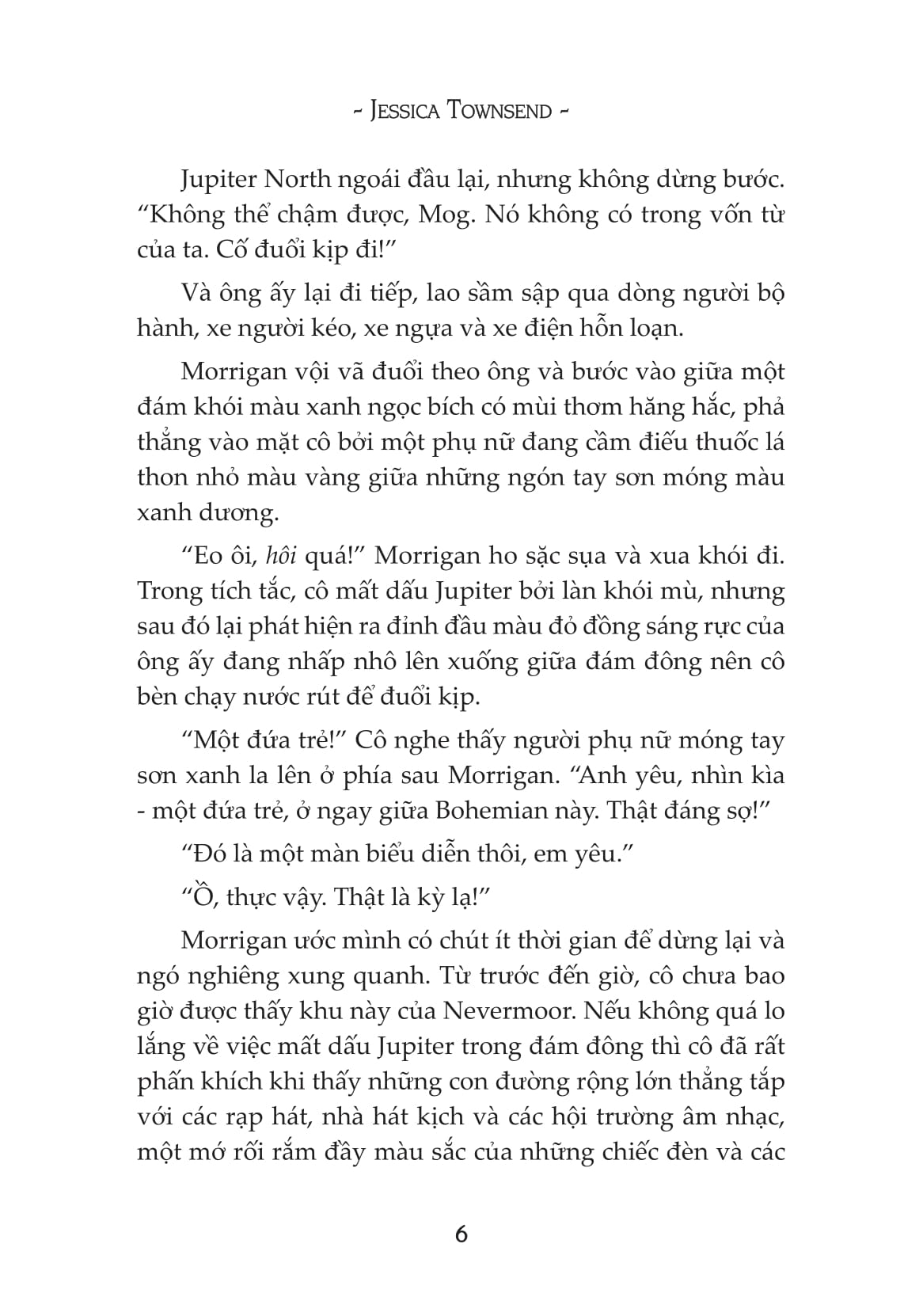 xứ nevermoor diệu kỳ - morrigan và lời triệu hồi của wundersmith - Ảnh 6