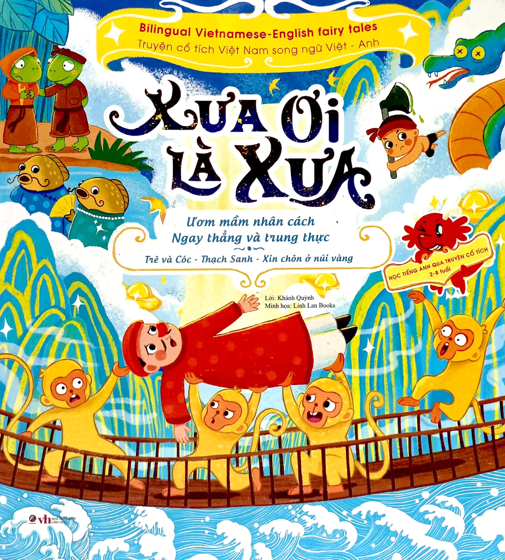 xưa ơi là xưa - ươm mầm nhân cách ngay thẳng và trung thực - bilingual vietnamese - english fairy tales - truyện cổ tích việt nam song ngữ việt - anh - Ảnh 2