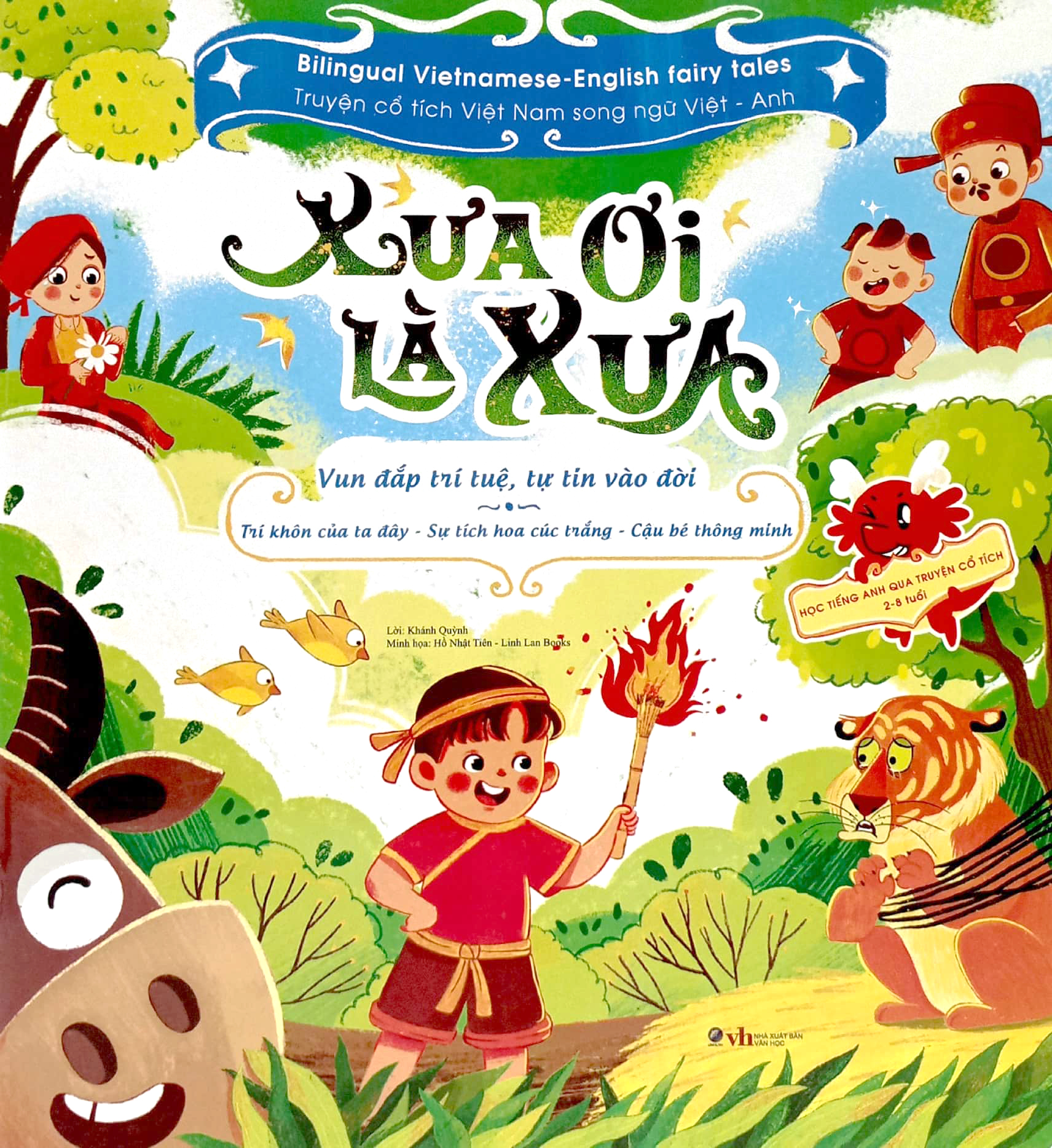 xưa ơi là xưa - vun đắp trí tuệ, tự tin vào đời - bilingual vietnamese - english fairy tales - truyện cổ tích việt nam song ngữ việt - anh - Ảnh 2