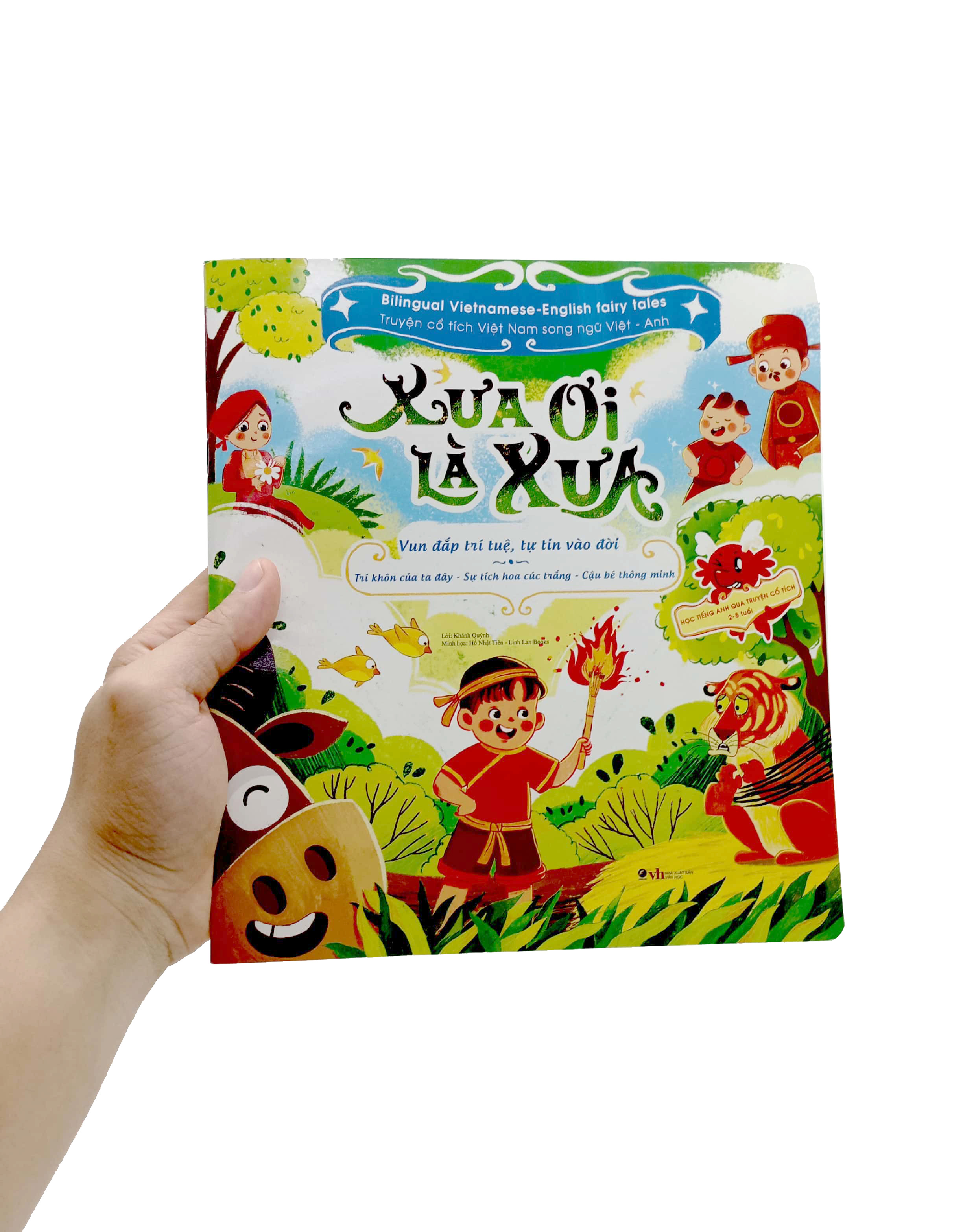 xưa ơi là xưa - vun đắp trí tuệ, tự tin vào đời - bilingual vietnamese - english fairy tales - truyện cổ tích việt nam song ngữ việt - anh - Ảnh 7