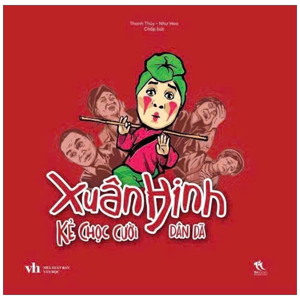 Xuân Hinh - Kẻ Chọc Cười Dân Dã