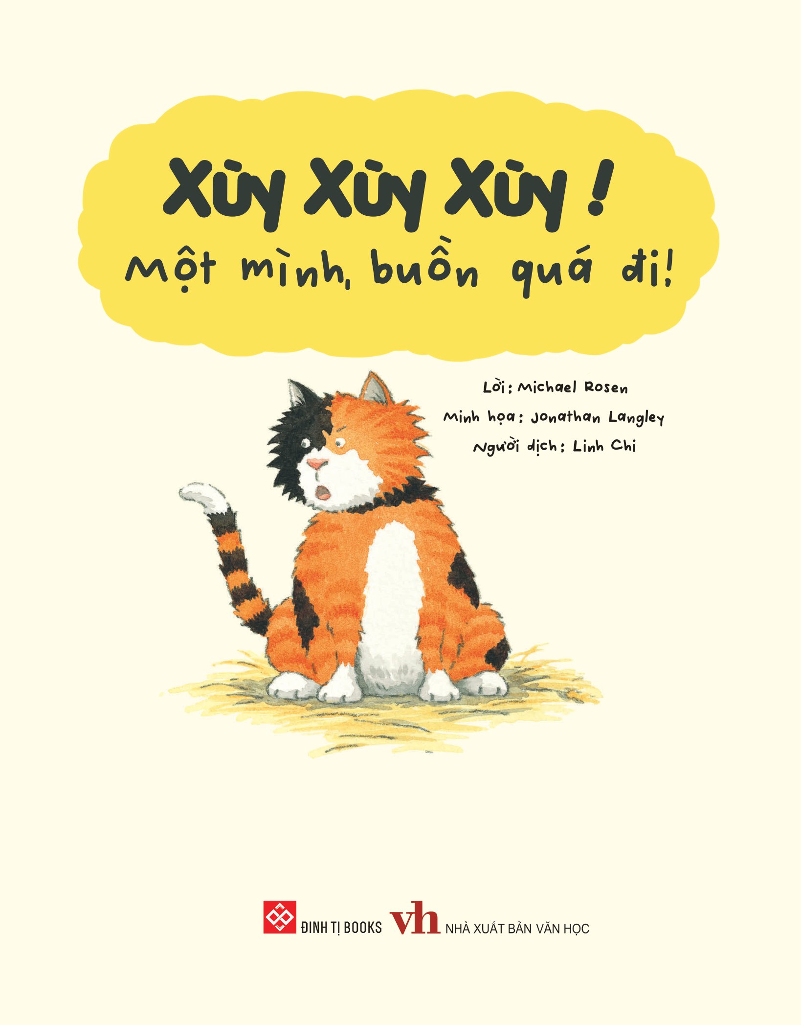 xùy xùy xùy! một mình, buồn quá đi! - Ảnh 2