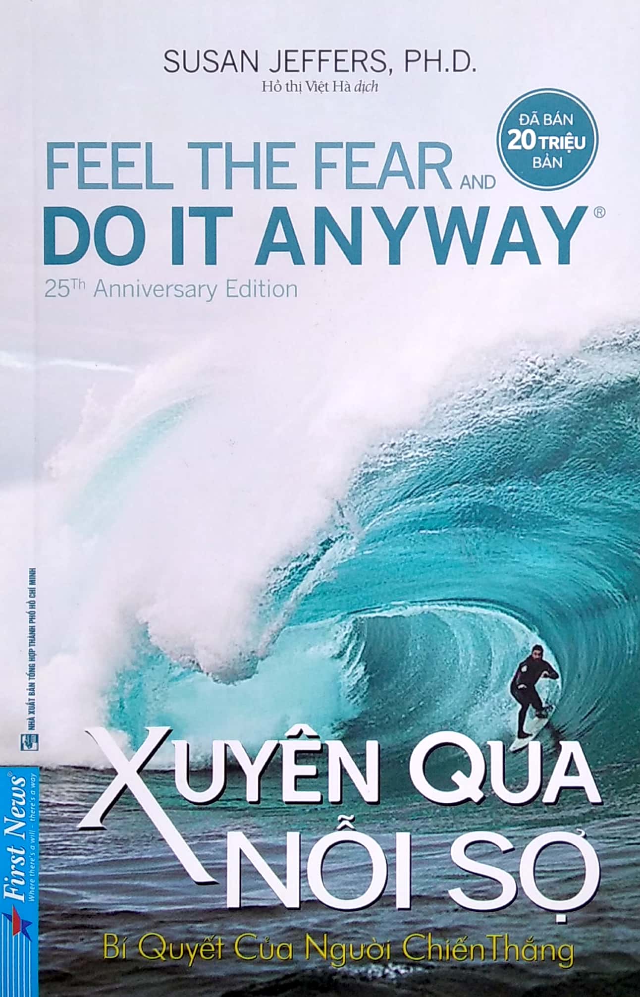 xuyên qua nỗi sợ - feel the fear and do it anyway (tái bản 2022) - Ảnh 2