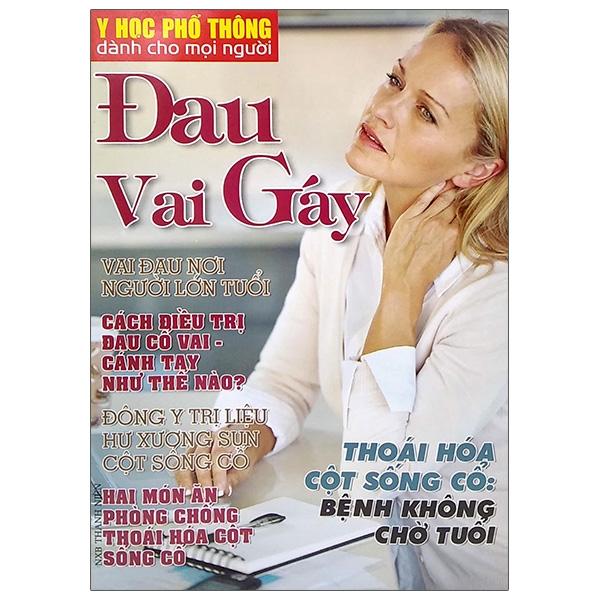 y học phổ thông dành cho mọi người - chuyên đề: đau vai gáy