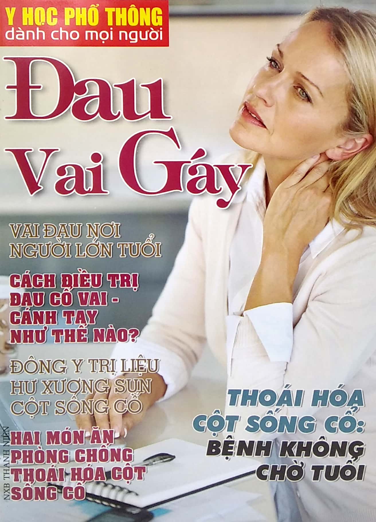 y học phổ thông dành cho mọi người - chuyên đề: đau vai gáy - Ảnh 2