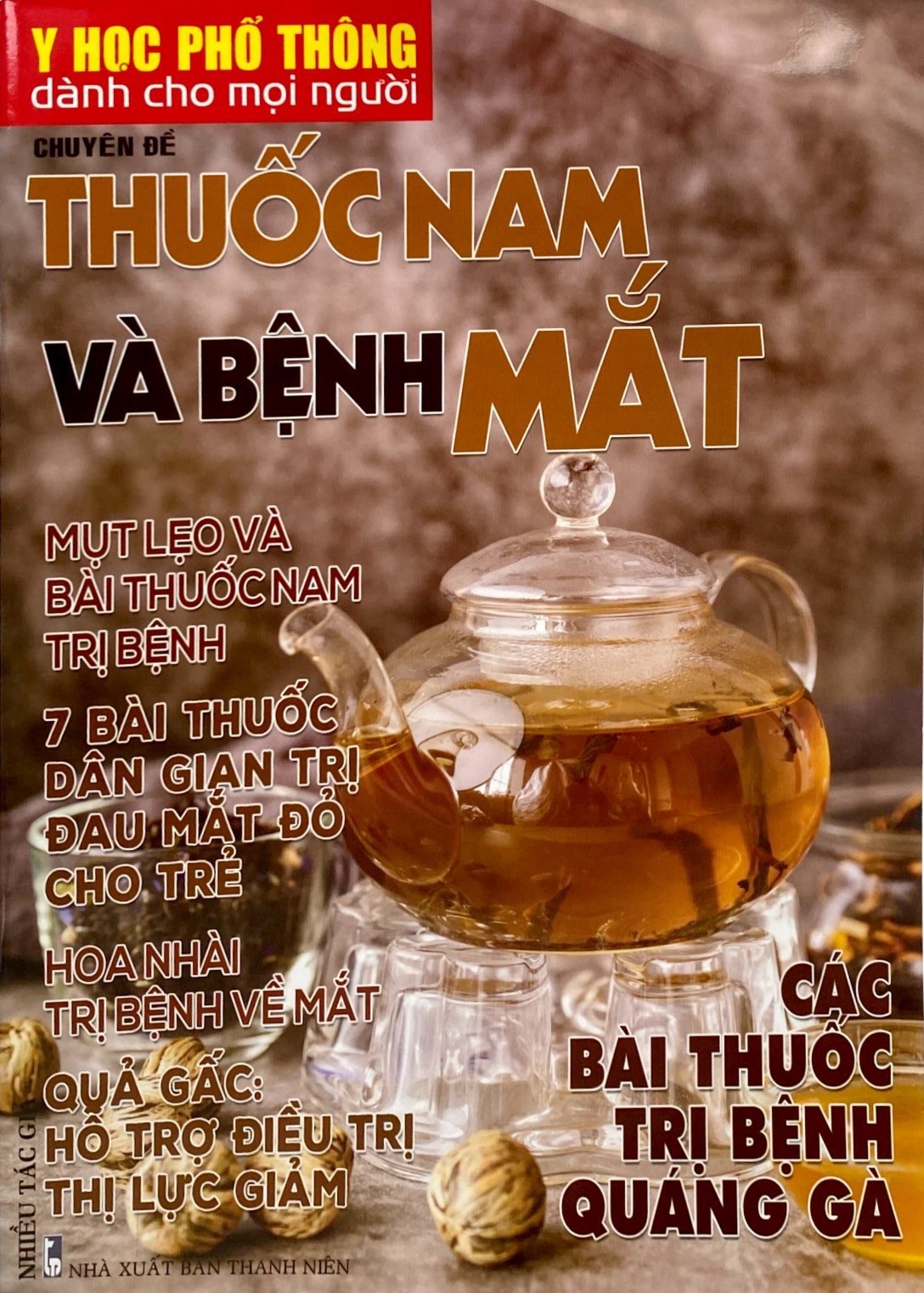 y học phổ thông dành cho mọi người - chuyên đề: thuốc nam và bệnh mắt - Ảnh 2