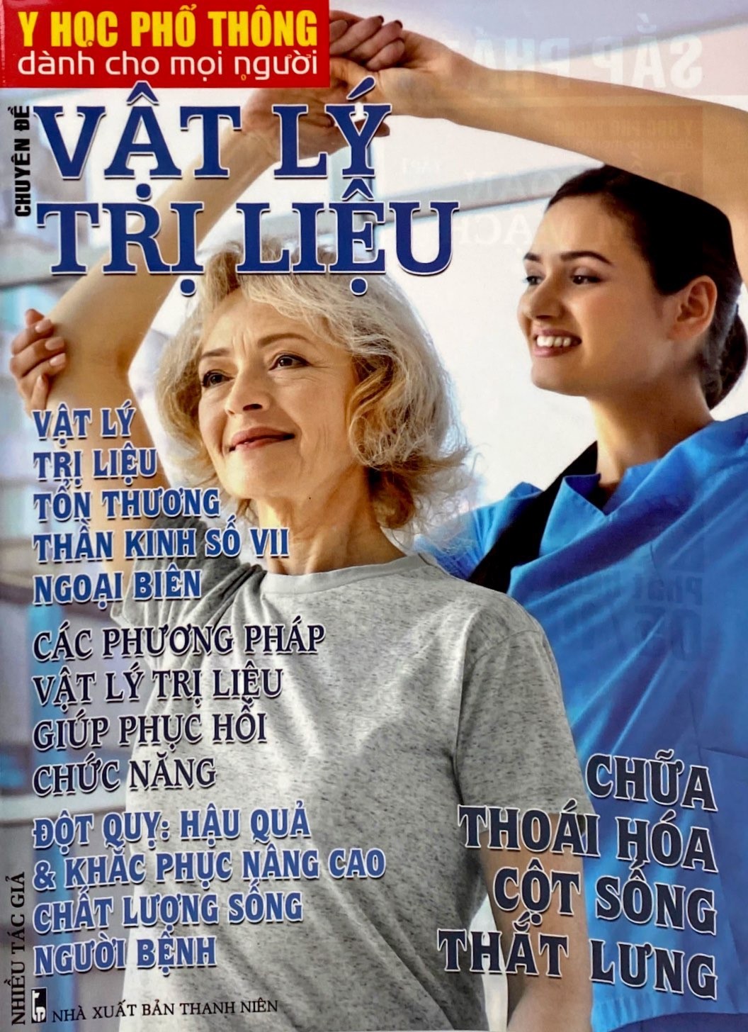 y học phổ thông dành cho mọi người - chuyên đề: vật lí trị liệu - Ảnh 2