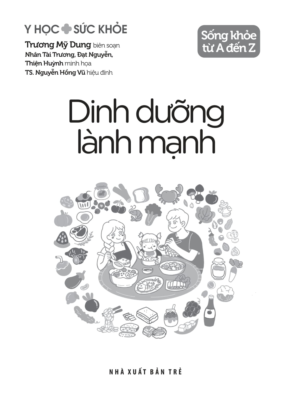 Y Học Sức Khỏe - Sống Khỏe Từ A Đến Z - Dinh Dưỡng Lành Mạnh - Ảnh 3