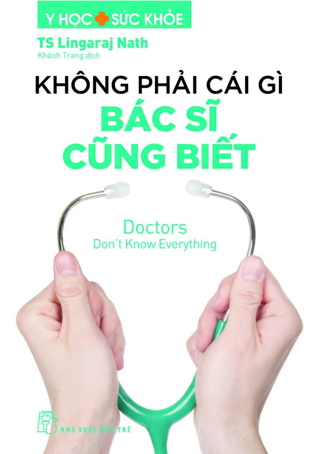 y học và sức khỏe - không phải cái gì bác sĩ cũng biết - doctors don't know everything - Ảnh 2