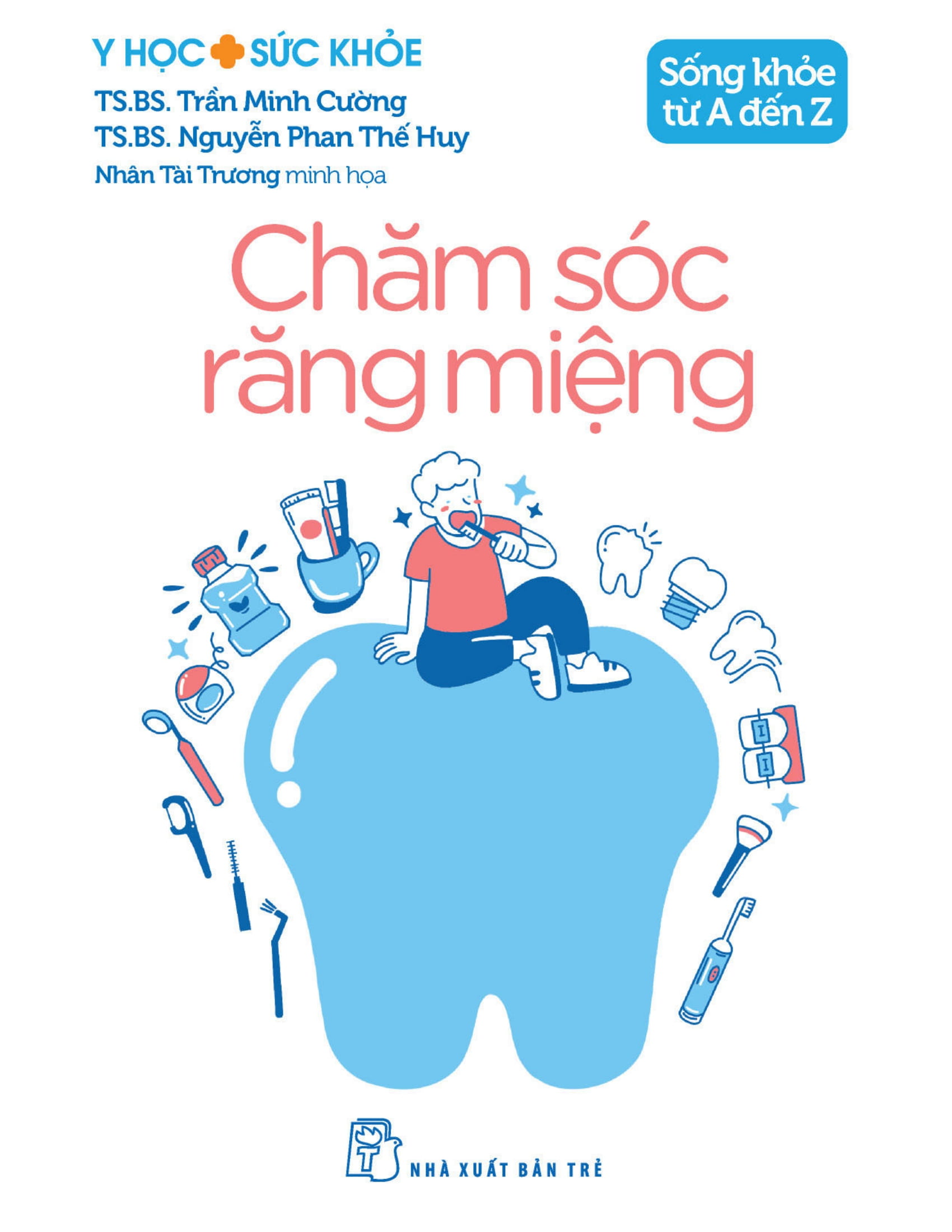 y học và sức khỏe - sống khỏe từ a đến z - chăm sóc răng miệng - Ảnh 2