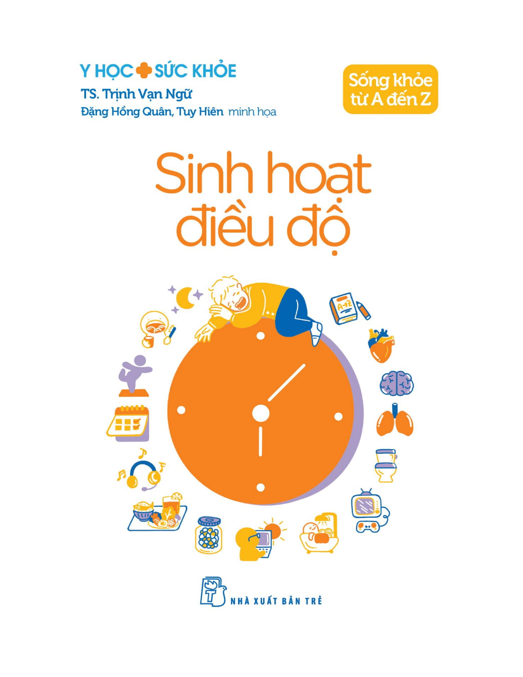 y học và sức khỏe - sống khỏe từ a đến z - sinh hoạt điều độ - Ảnh 2