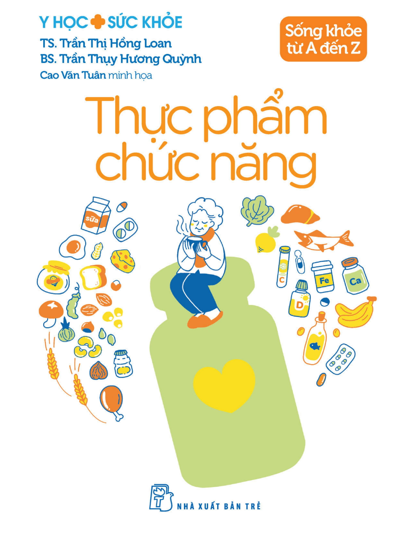 y học và sức khỏe - sống khỏe từ a đến z - thực phẩm chức năng - Ảnh 2