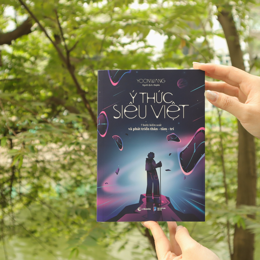 ý thức siêu việt - 7 bước kiểm soát và phát triển thân-tâm-trí - Ảnh 5