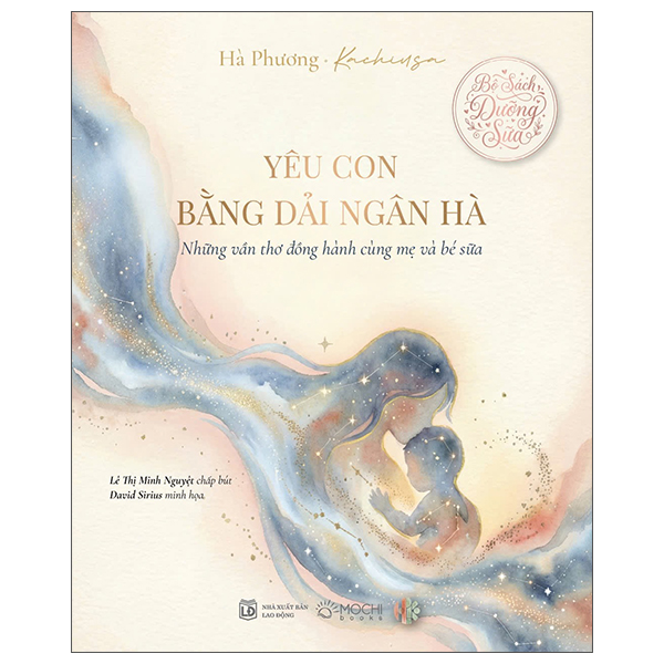 Yêu Con Bằng Dải Ngân Hà - Bìa Cứng