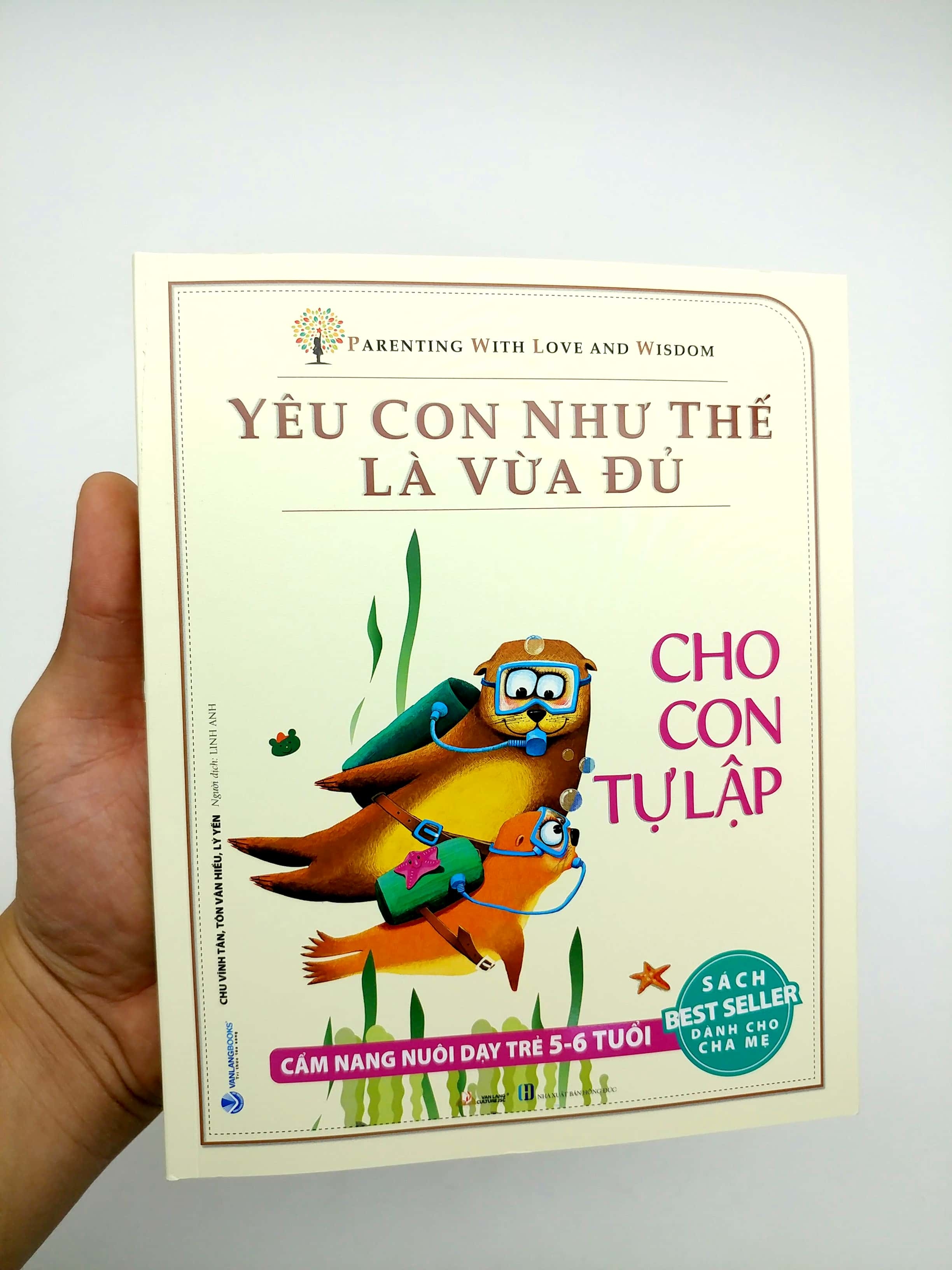 yêu con như thế là vừa đủ - cho con tự tập (cẩm nang nuôi dạy trẻ từ 5 - 6 tuổi) - Ảnh 8