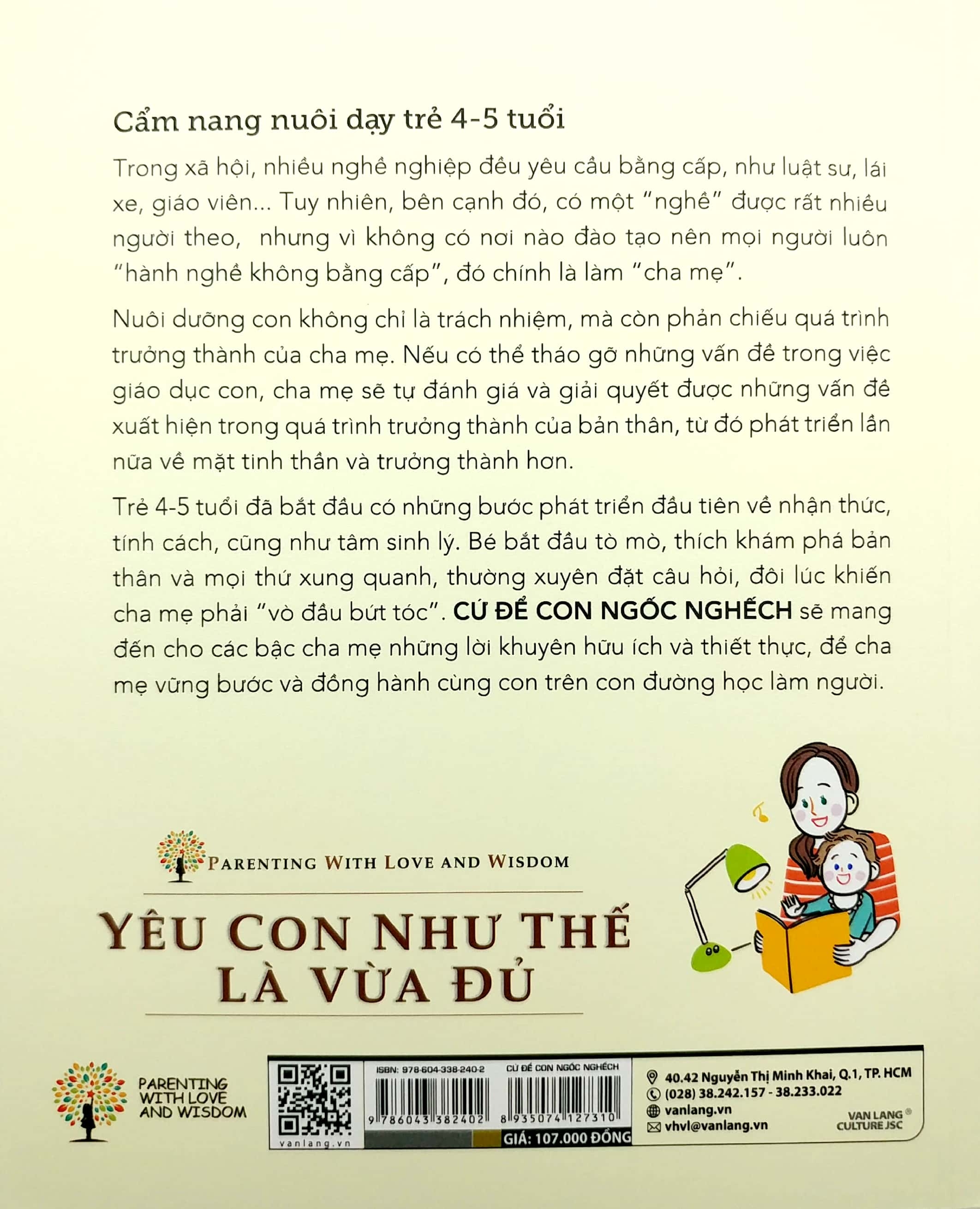 yêu con như thế là vừa đủ - cứ để con ngốc nghếch (cẩm nang nuôi dạy trẻ 4 - 5 tuổi) - Ảnh 7