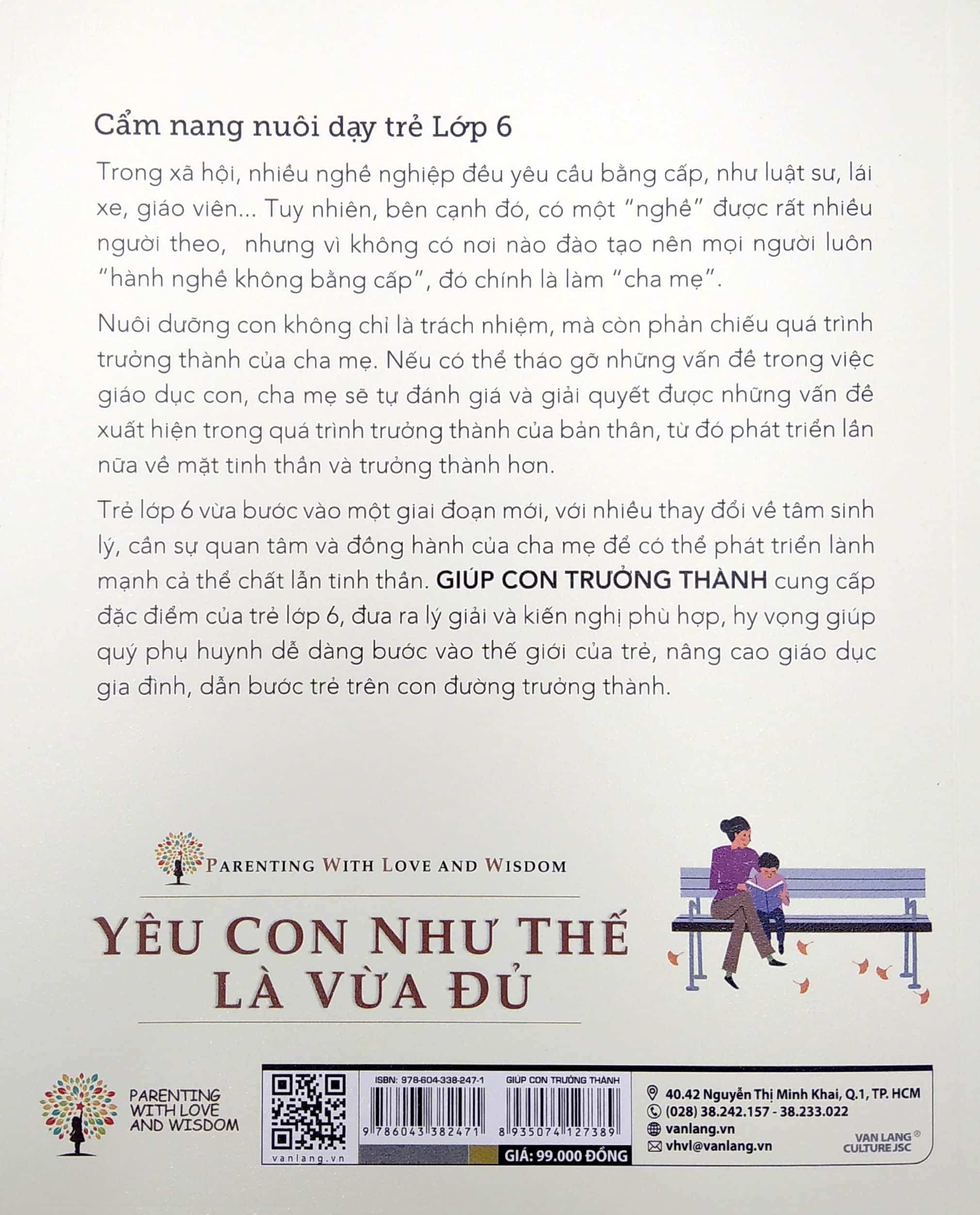 yêu con như thế là vừa đủ - giúp con trưởng thành (cẩm nang nuôi dạy trẻ lớp 6) - Ảnh 6