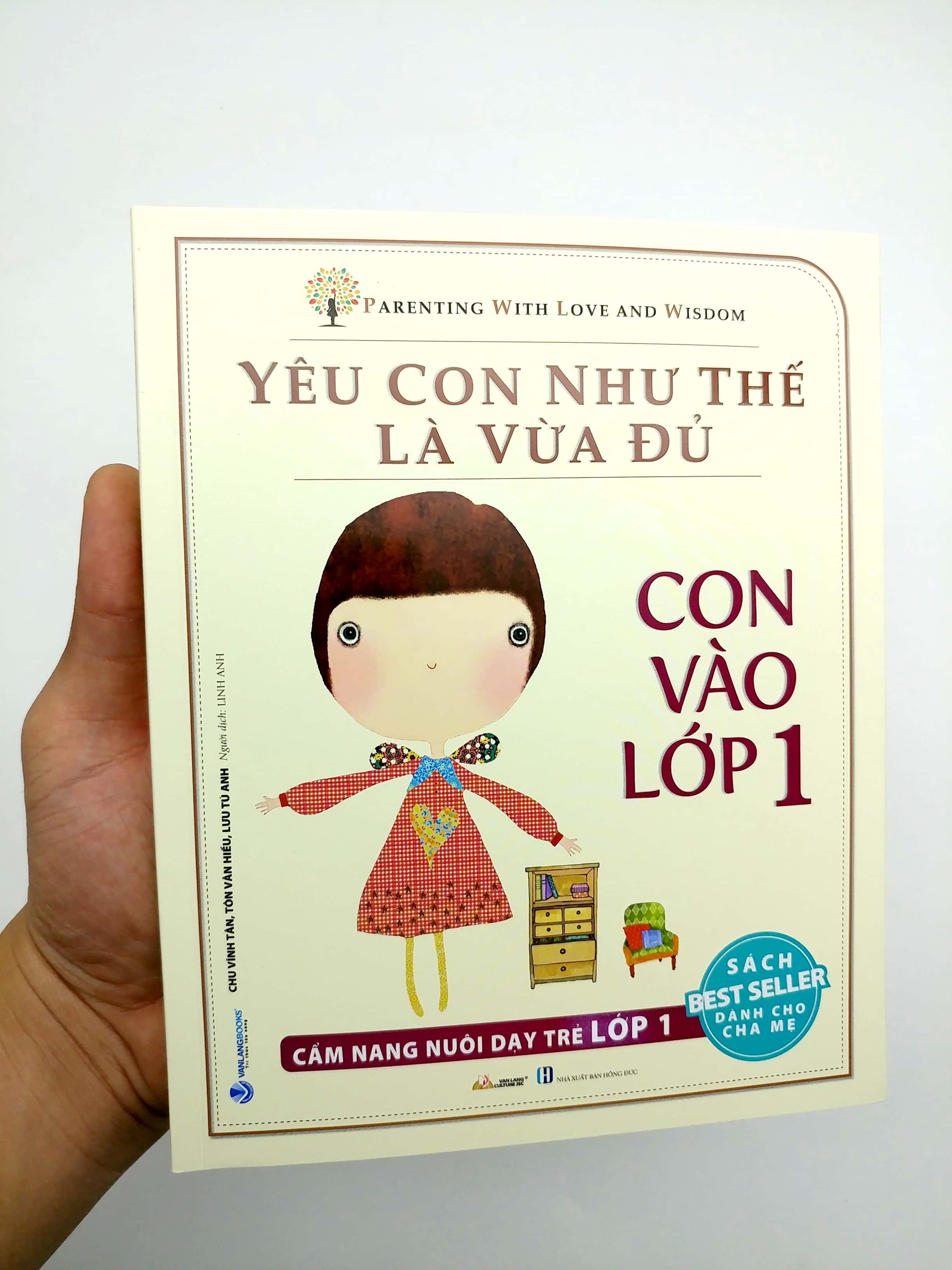 yêu con như thế nào là vừa đủ - con vào lớp 1 (cẩm nang nuôi dạy trẻ lớp 1) - Ảnh 8