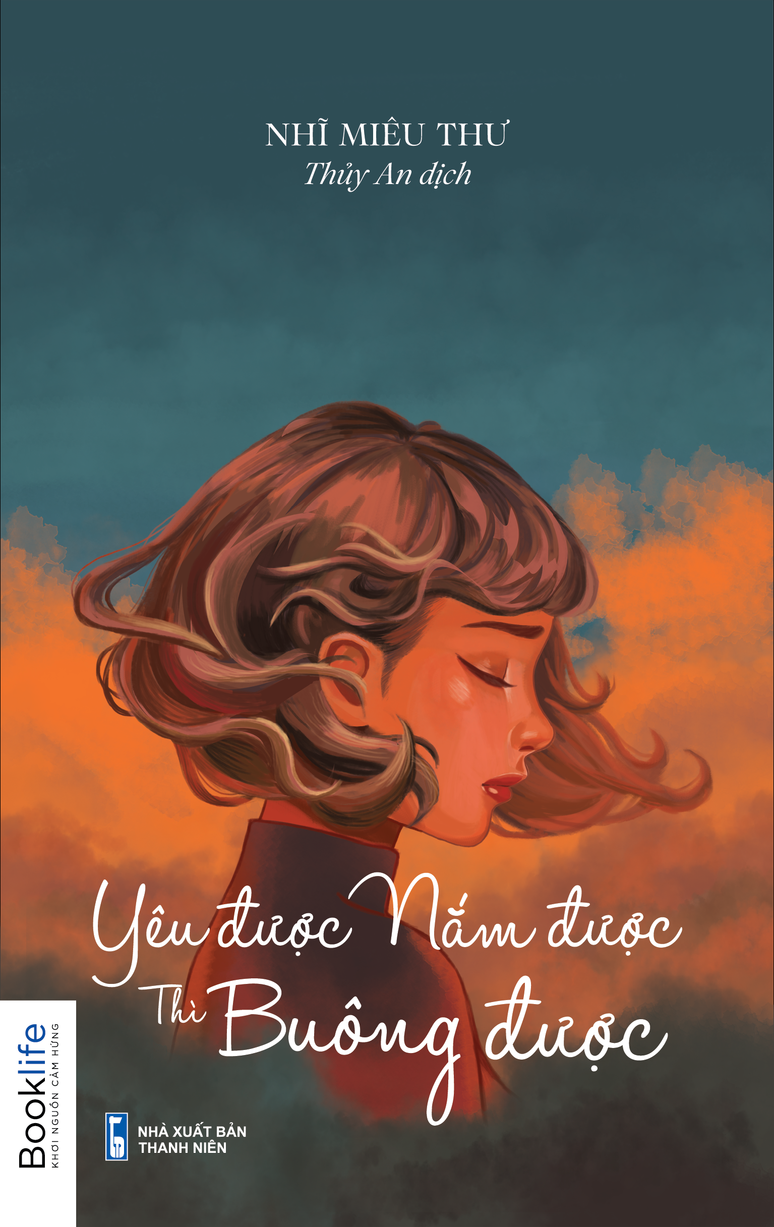 yêu được, nắm được, thì buông được - Ảnh 2