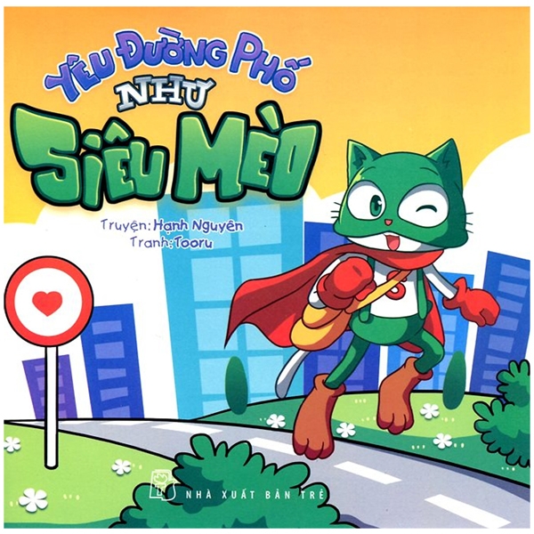 yêu đường phố như siêu mèo - Ảnh 3