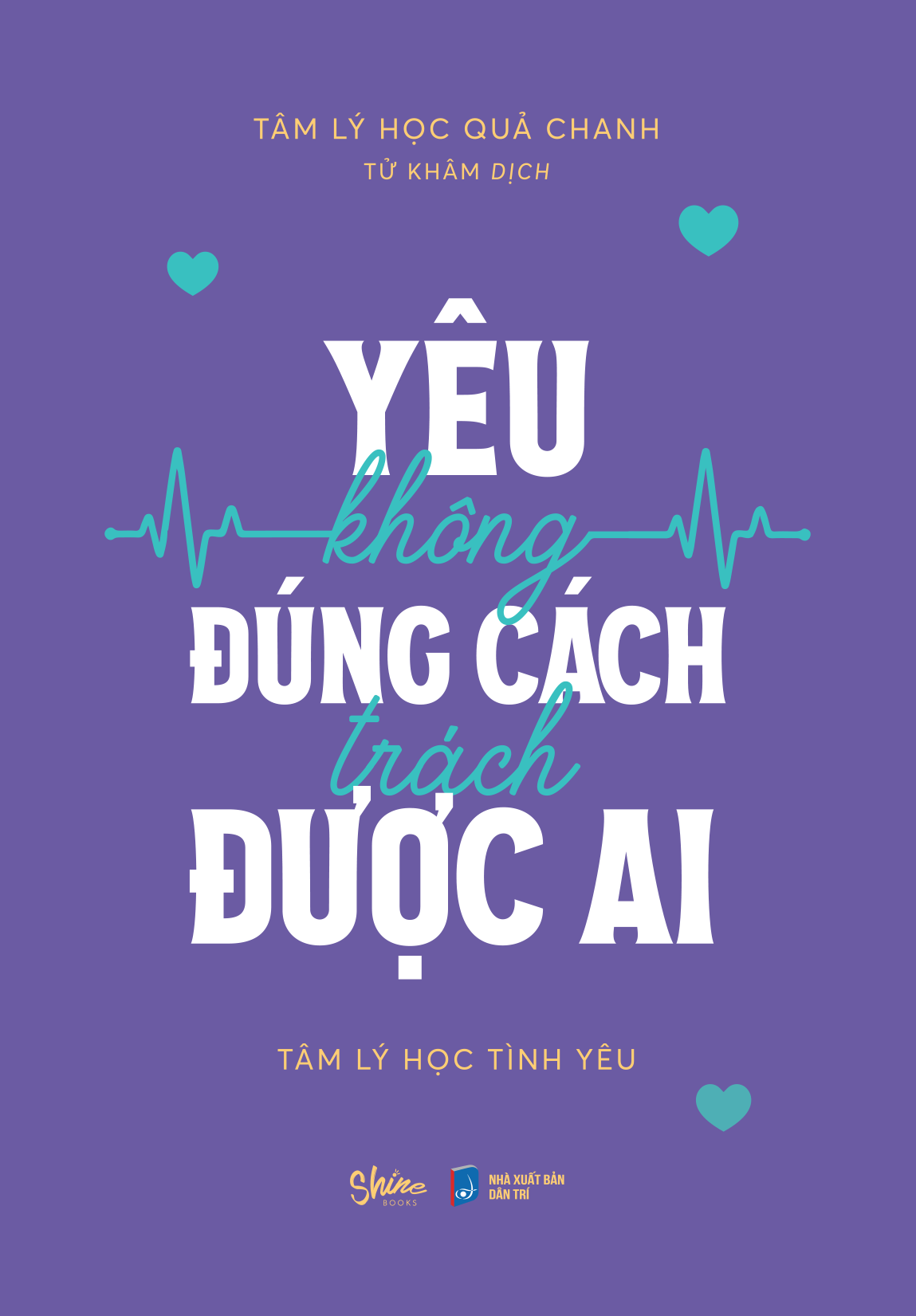 yêu không đúng cách trách được ai - Ảnh 2