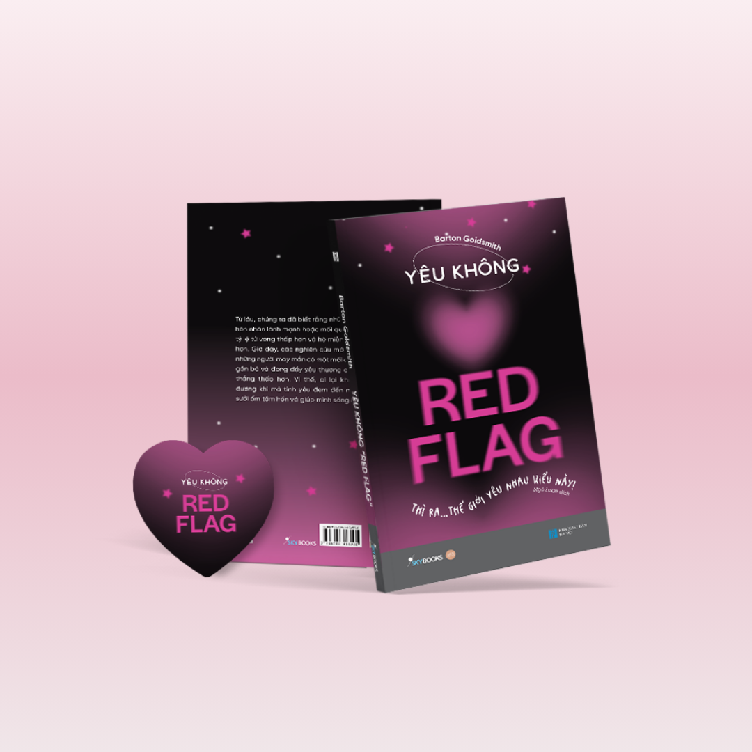 yêu không red flag - thì ra… thế giới yêu nhau kiểu này! - Ảnh 4