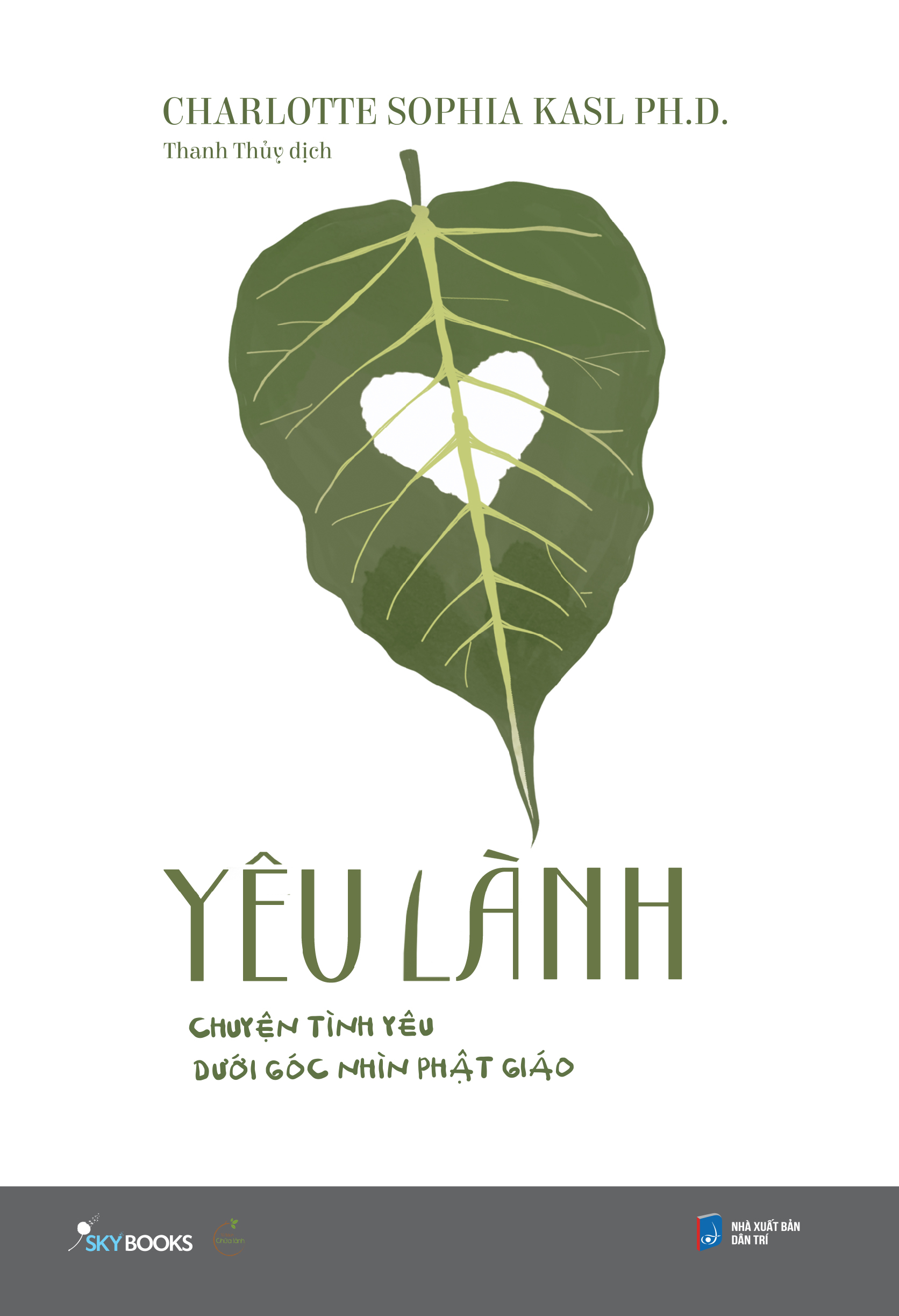 yêu lành - chuyện tình yêu dưới góc nhìn phật giáo - Ảnh 2