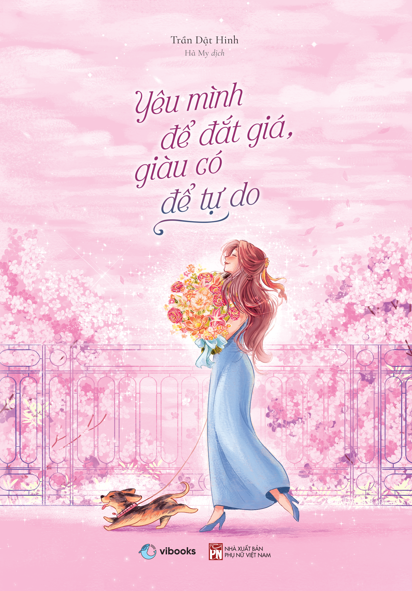 Yêu Mình Để Đắt Giá, Giàu Có Để Tự Do - Ảnh 2