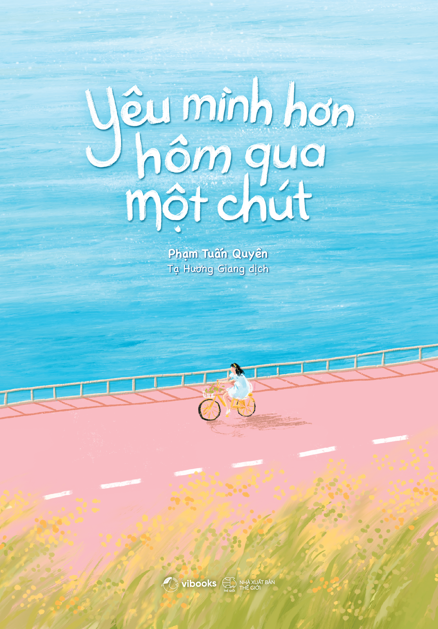 yêu mình hơn hôm qua một chút - Ảnh 2