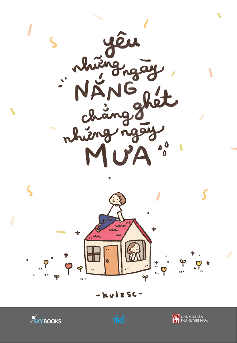 yêu những ngày nắng chẳng ghét những ngày mưa - Ảnh 2