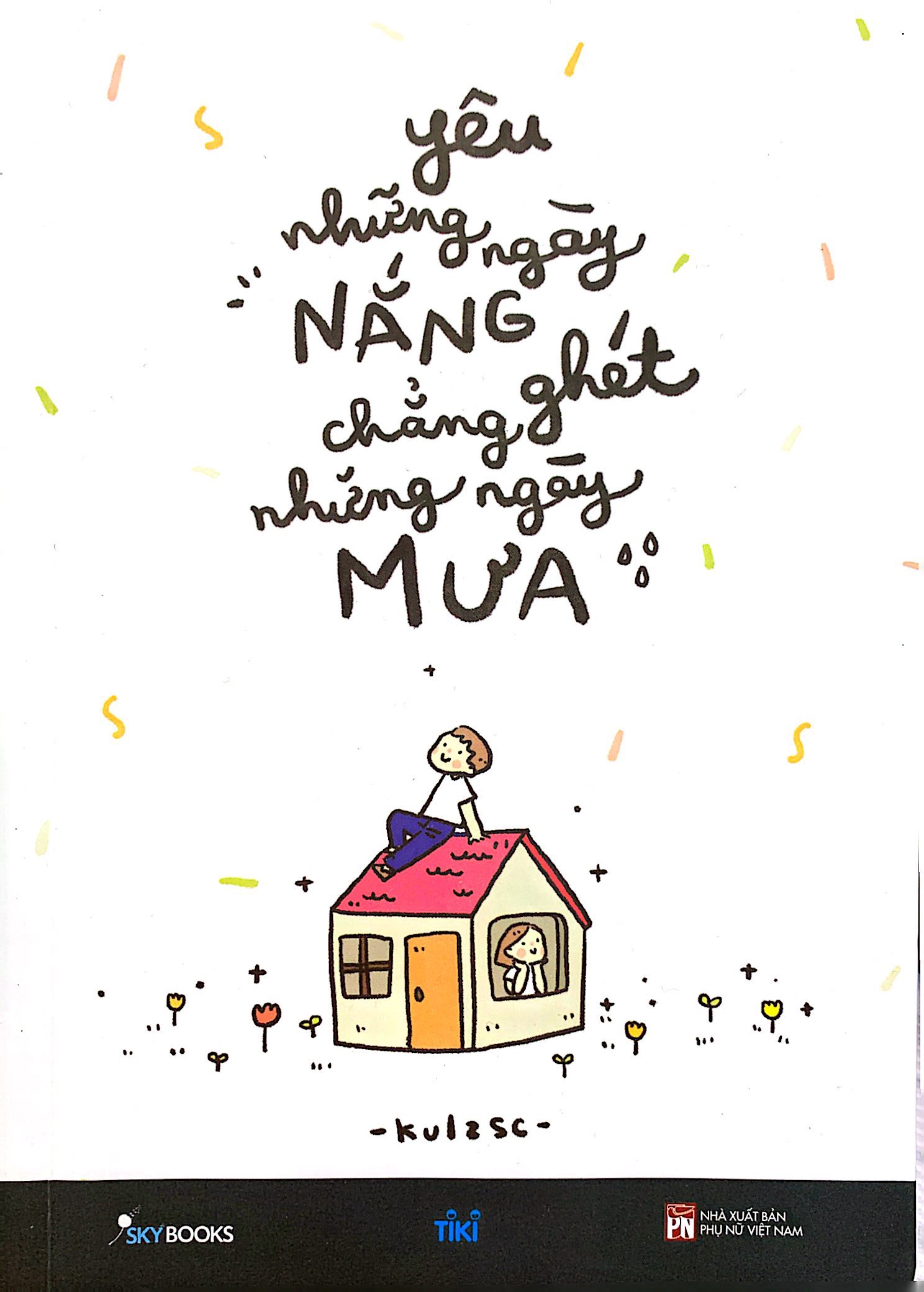 yêu những ngày nắng chẳng ghét những ngày mưa - Ảnh 3