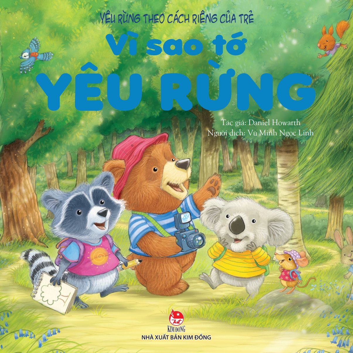 yêu rừng theo cách riêng của trẻ - vì sao tớ yêu rừng - Ảnh 2