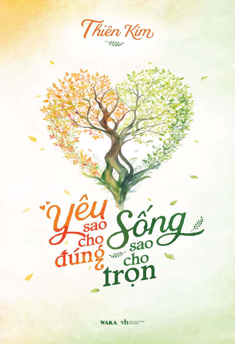 yêu sao cho đúng - sống sao cho trọn - Ảnh 2