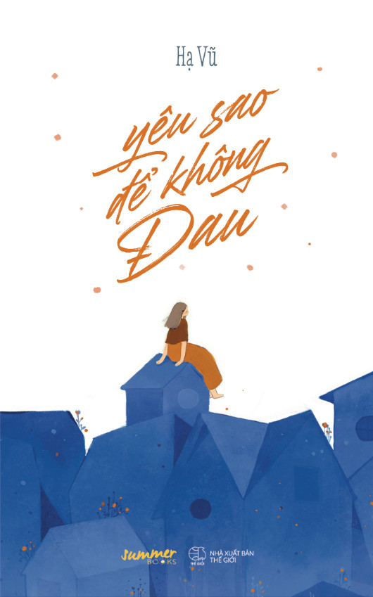 yêu sao để không đau - Ảnh 2