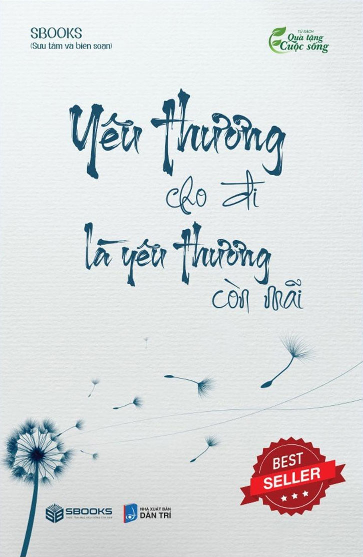 yêu thương cho đi là yêu thương còn mãi (tái bản 2023) - Ảnh 2