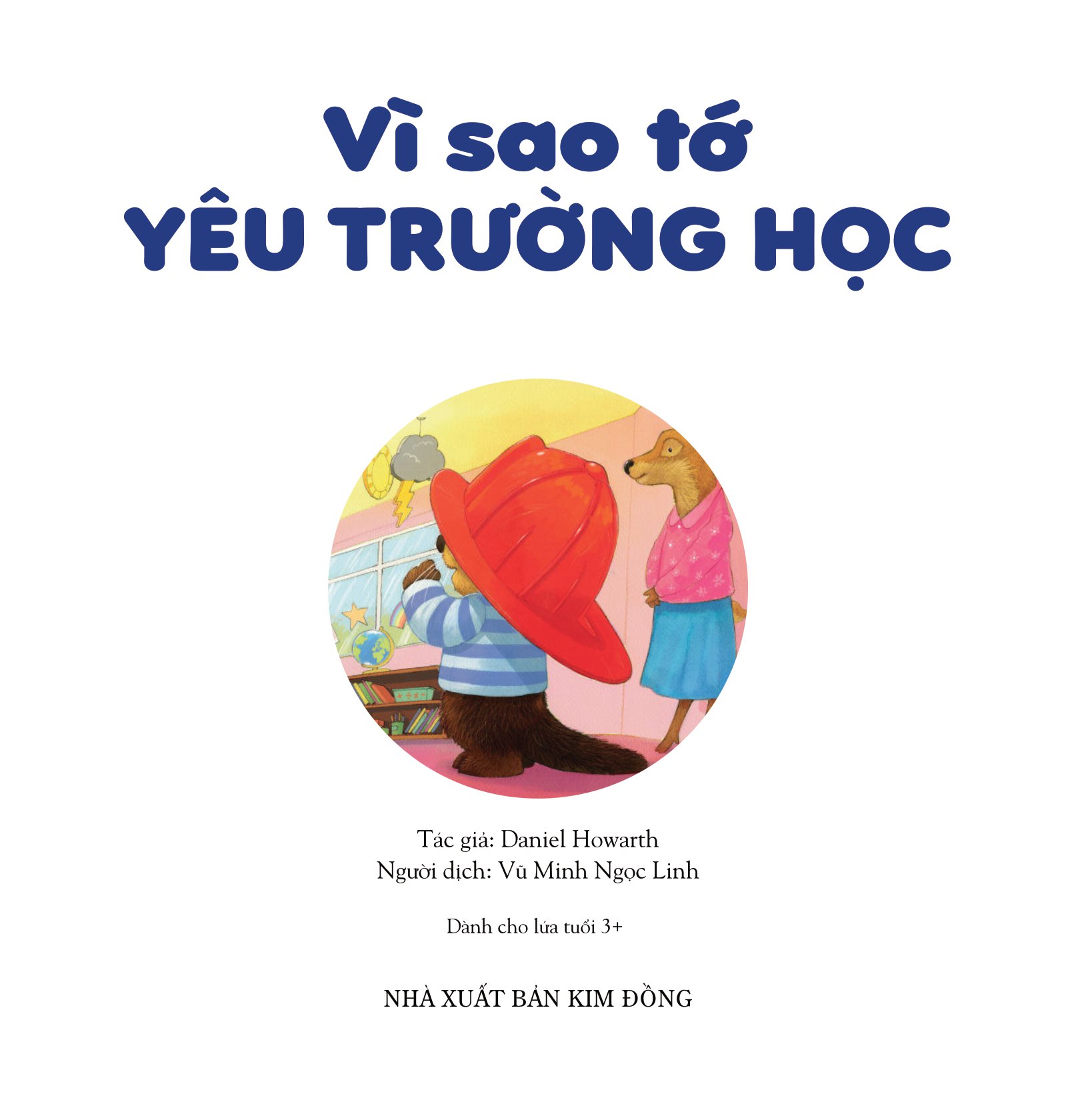 yêu trường học theo cách riêng của trẻ - vì sao tớ yêu trường học - Ảnh 3
