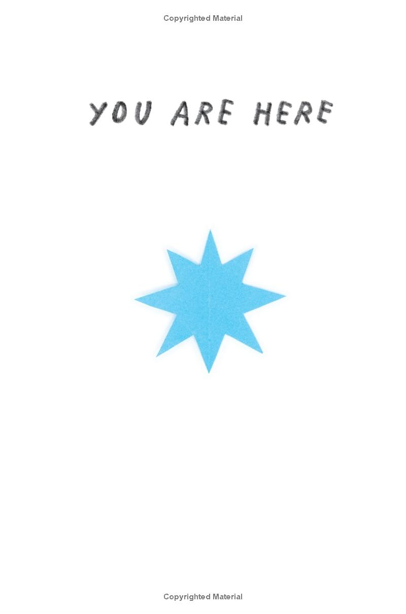 you are here (for now): a guide to finding your way - Ảnh 3