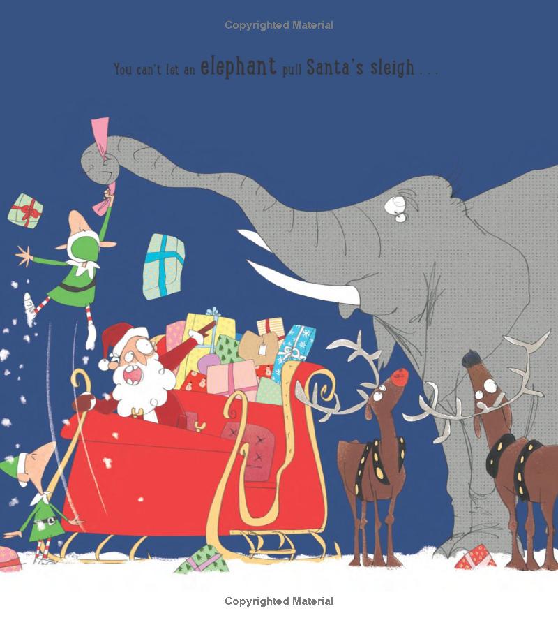 you can't let an elephant pull santa's sleigh - Ảnh 7