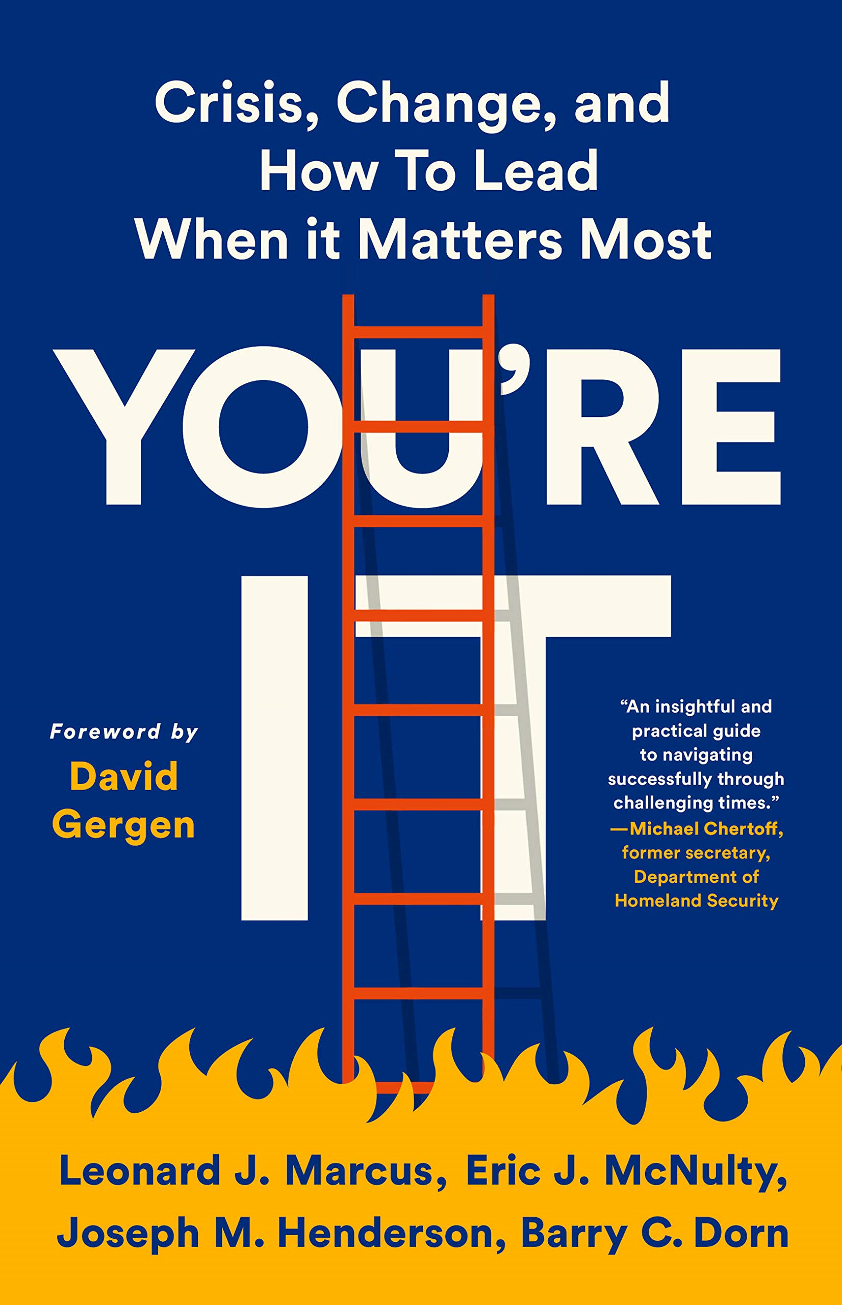 you're it: crisis, change, and how to lead when it matters most - Ảnh 2