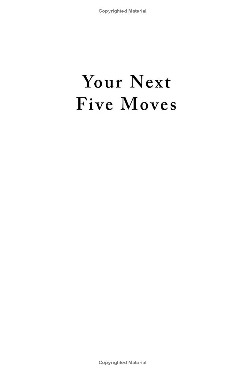 your next five moves: master the art of business strategy - Ảnh 3