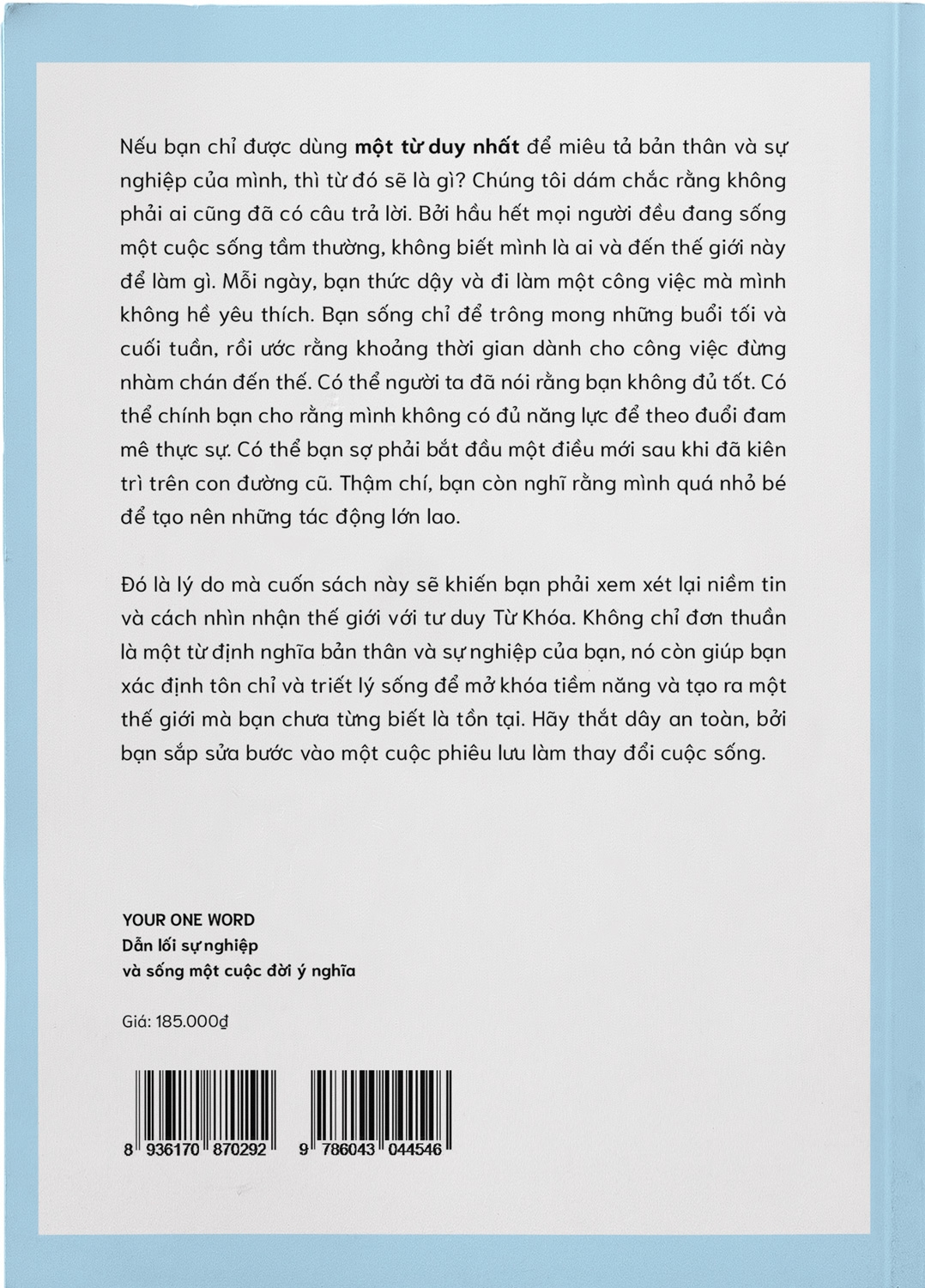 your one word - dẫn lối sự nghiệp và sống một cuộc đời ý nghĩa - Ảnh 3