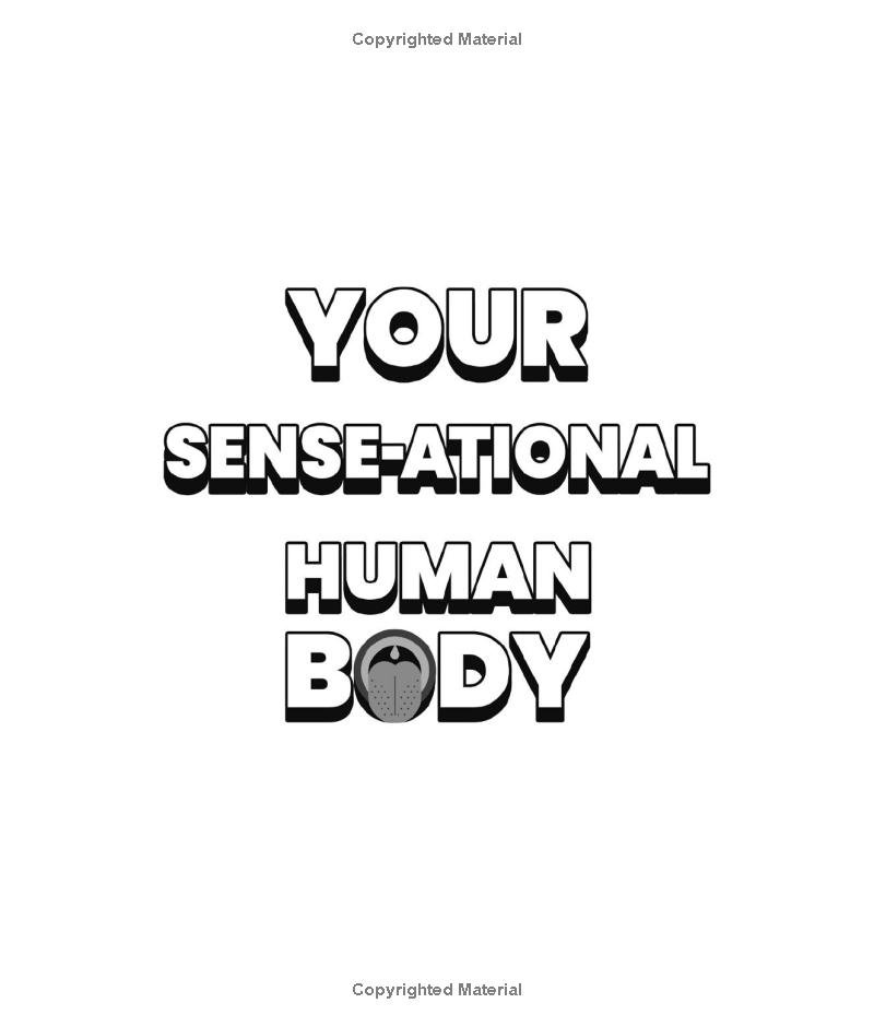 your sense-ational human body - Ảnh 3